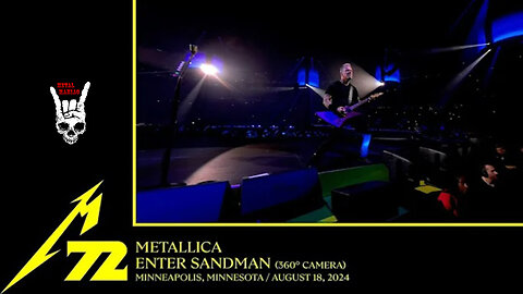 Metallica - Enter Sandman (360deg camera - Minneapolis - August 18 2024)