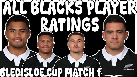 ALL BLACKS PLAYER RATINGS - Bledisloe Cup round 1