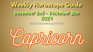 Capricorn Dec 2-8 Weekly Horoscope Guide