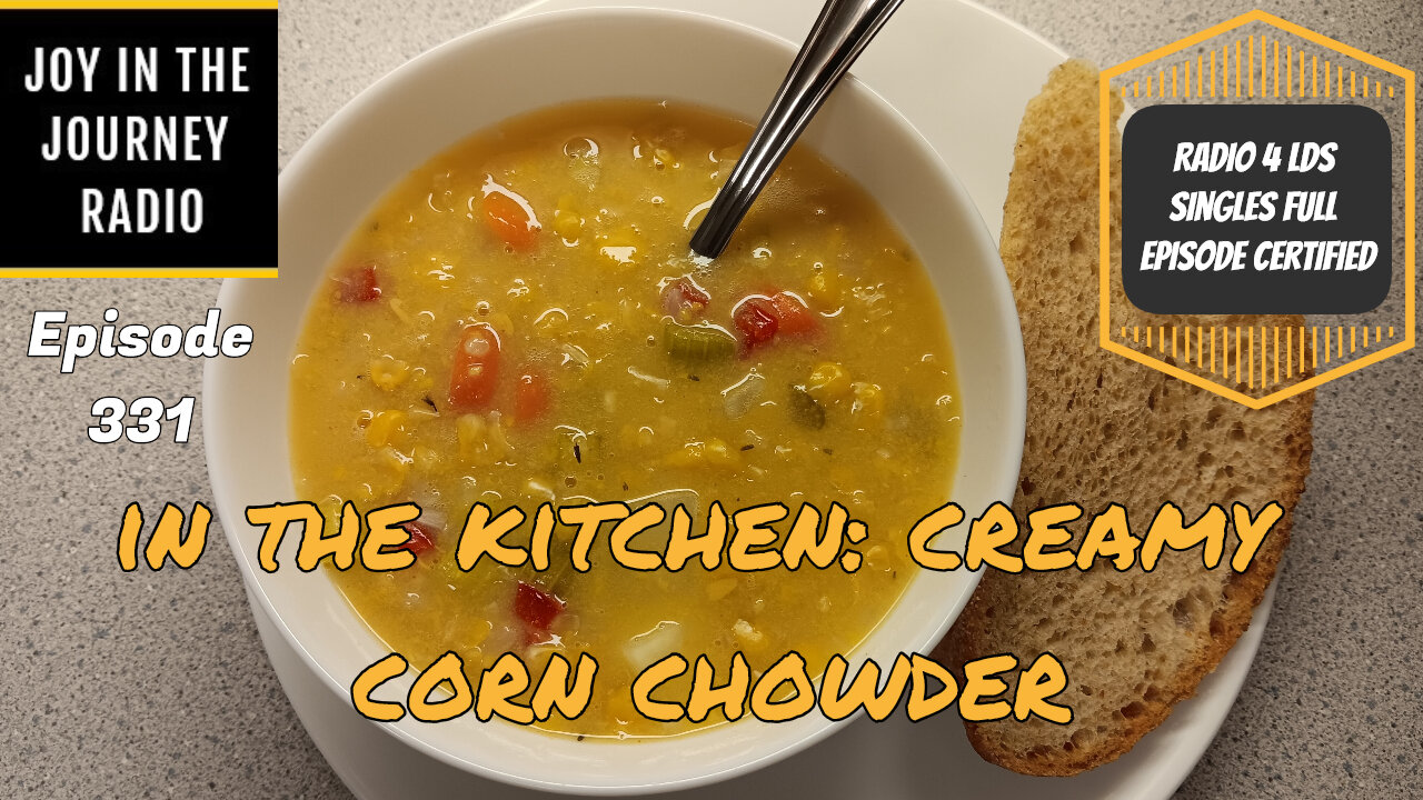 In The Kitchen: Creamy Corn Chowder | JJRadio Ep 331