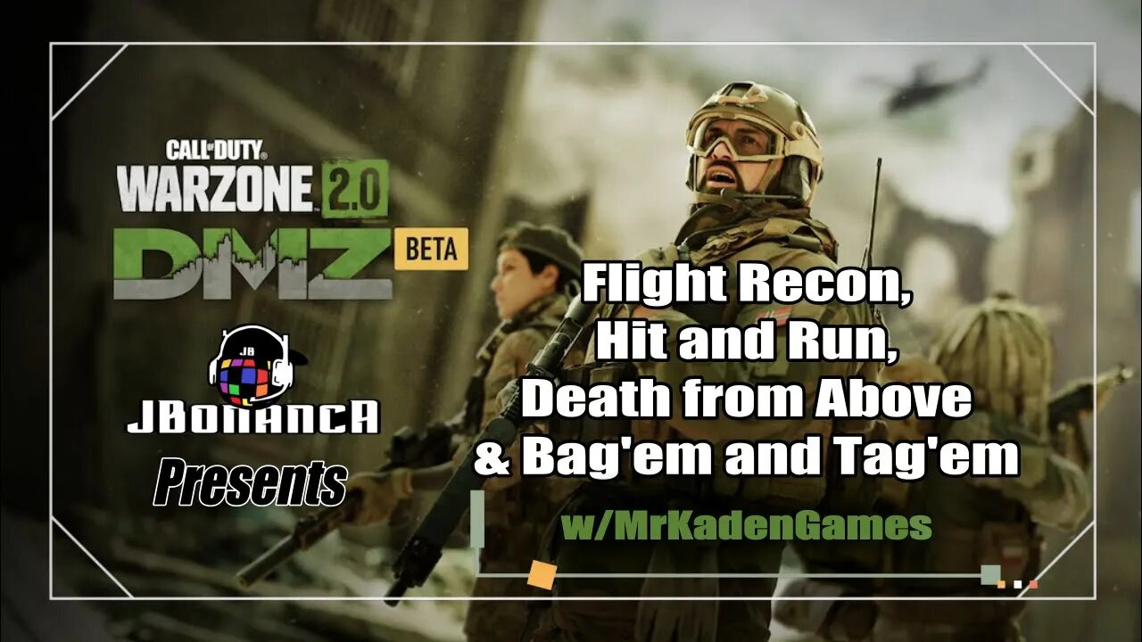 #DMZ: Flight Recon, Hit and Run, Death from Above & Bag'em and Tag'em