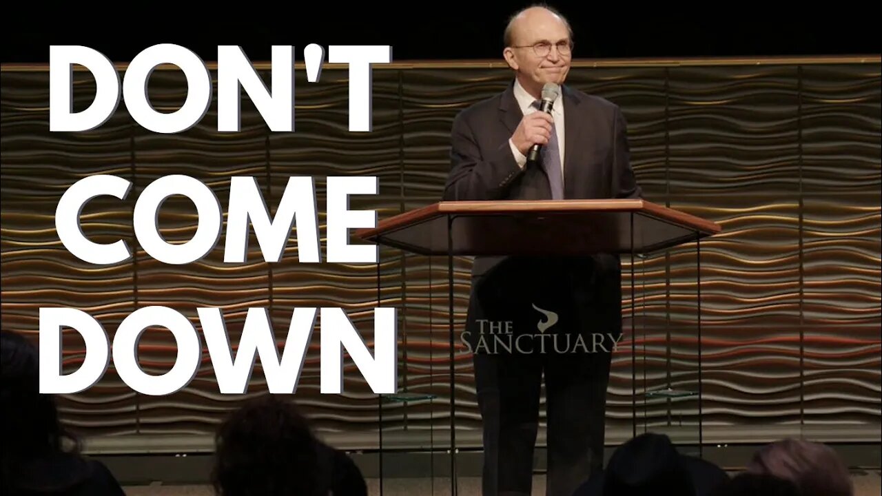 Don't Come Down | Rev. Jerry Jones | 01.29.23