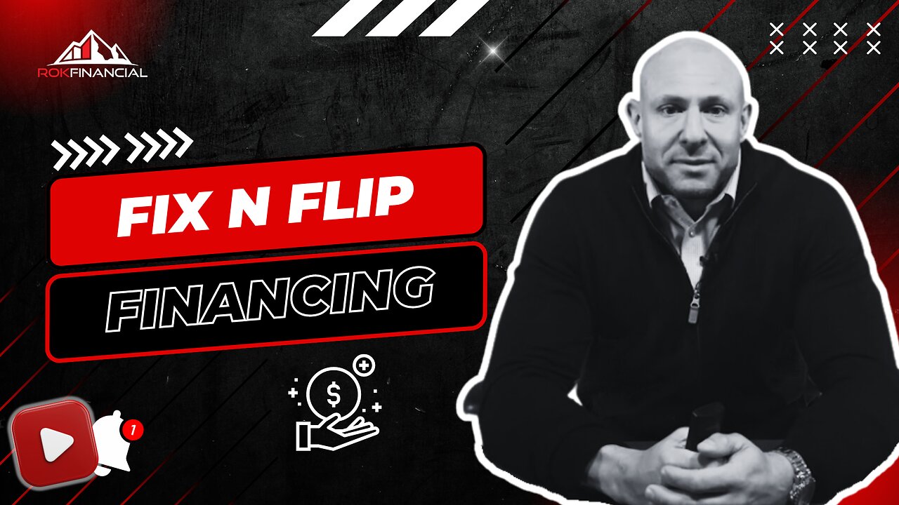 Fix N Flip Financing