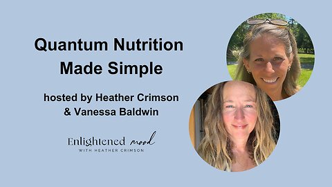 Quantum Nutrition Made Simple