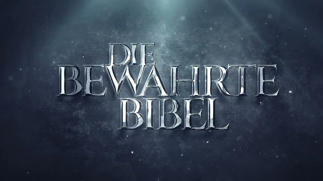 Die bewahrte Bibel - Trailer