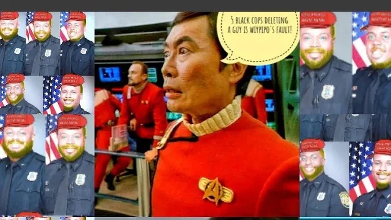 George Takai, Star Treks Sulu. meltdown police deleting Tyre Nichols, blames Huwhite people