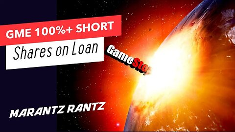 GME 100% Short Shares on Loan