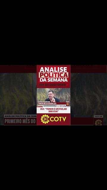 Rui: "Temer é um piolho dos EUA"