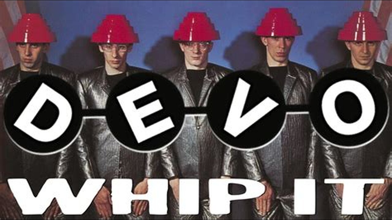 Devo - Whip It - 1980