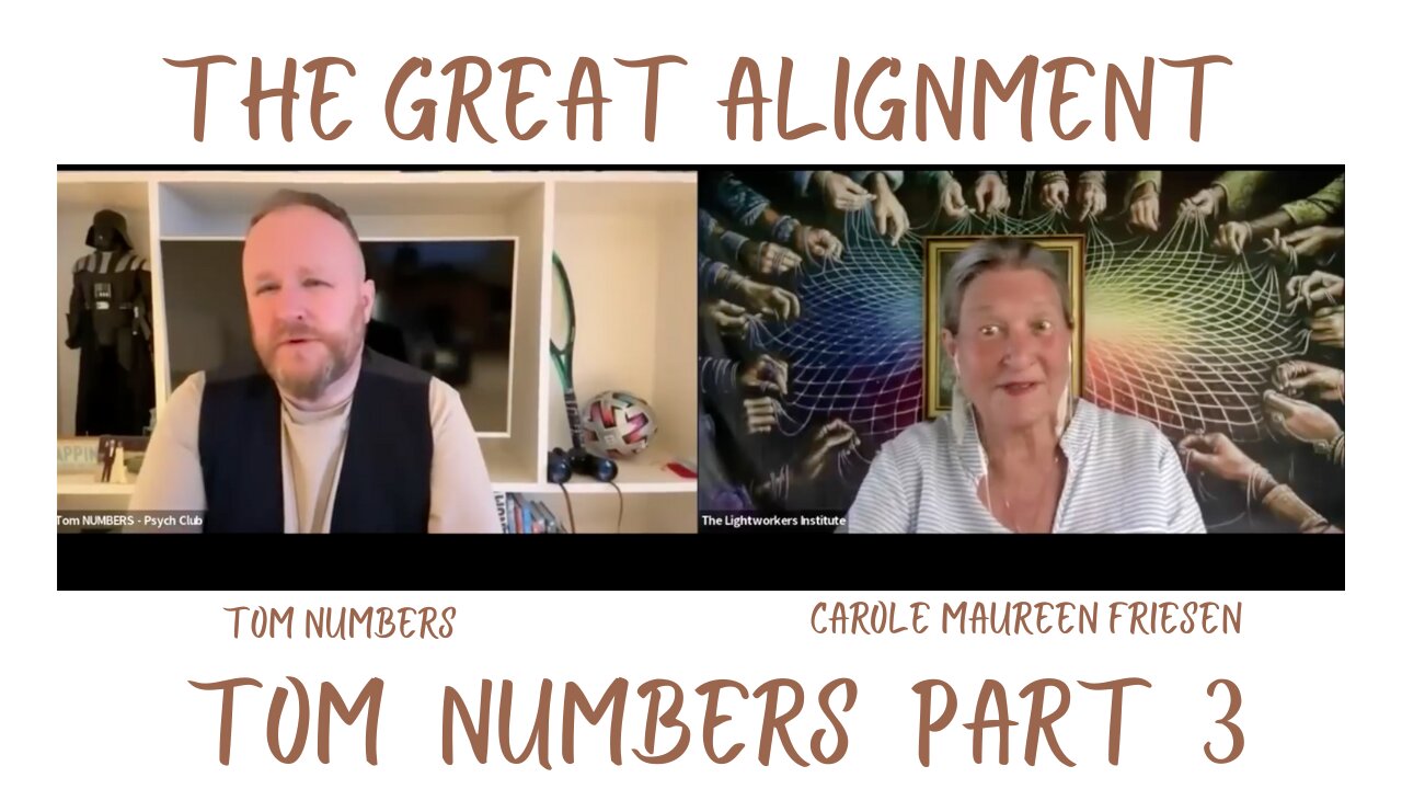 The Great Alignment: Episode #47 TOM NUMBERS SHOW Part 3