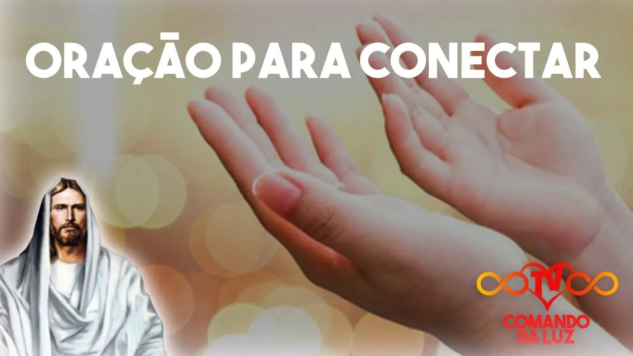 Oração para Conectar