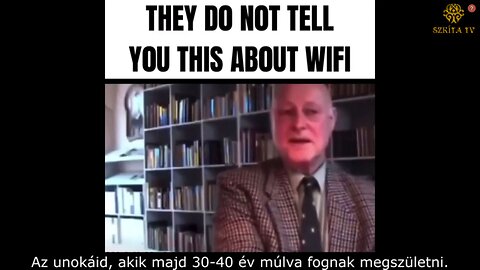 Dr. Barrie Trower: WI-FI - Amit nem mondanak el neked