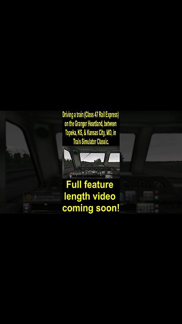 Driving a train, between Topeka, KS, & Kansas City, MO, in Train Simulator Classic