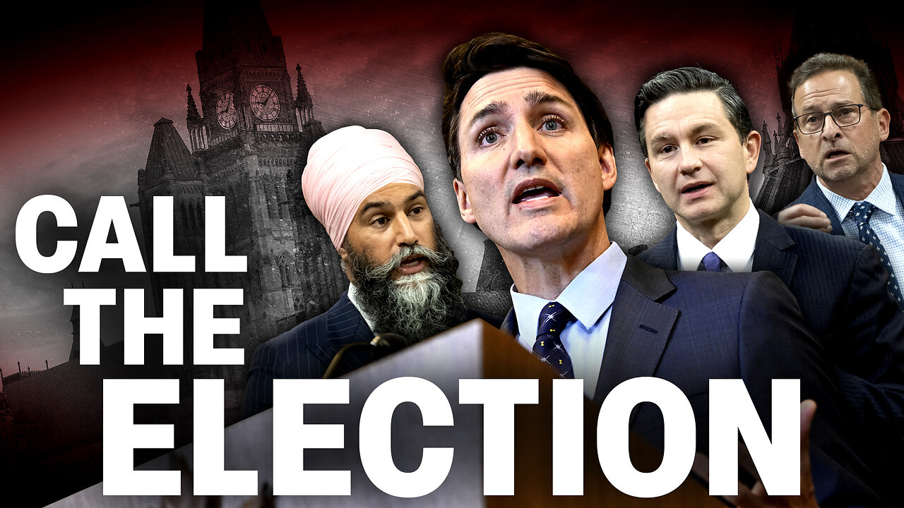 It's time — Canada must hold an election NOW!