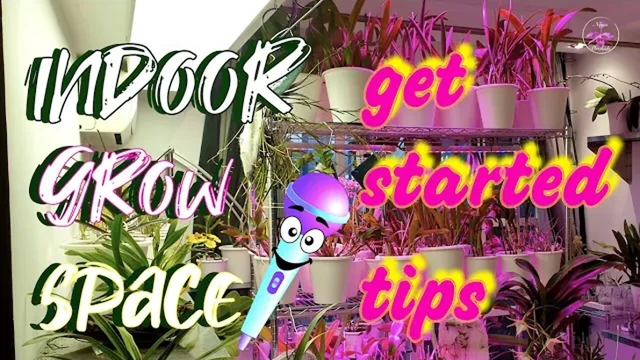 🎤Indoor Grow Space | Get Started | Tips to Get Started with Trish's Orchid Life #ninjaorchids