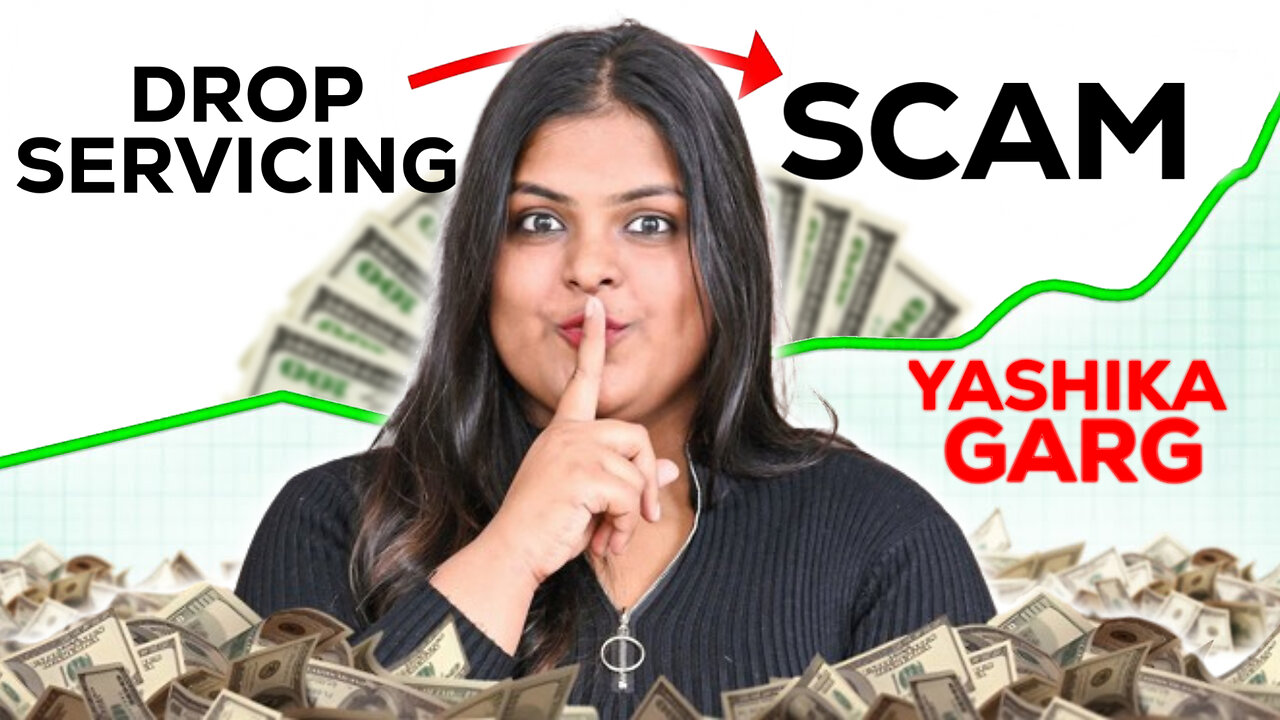 Exposing Drop Servicing SCAM by Yashika Garg