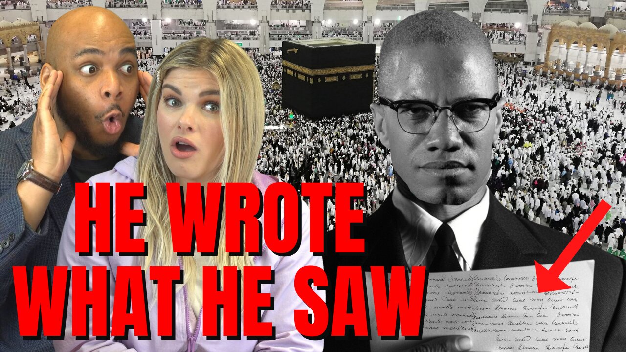 Malcolm X's Letter from Hajj - REACTION (What exactly did he see?)