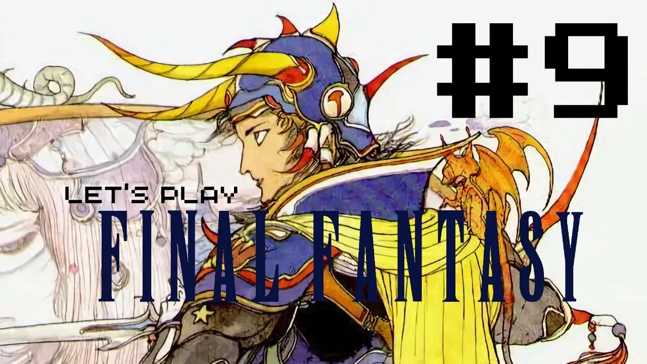 Let's Play - Final Fantasy I (GBA) Part Nine | Tiamat and The Air Crystal!