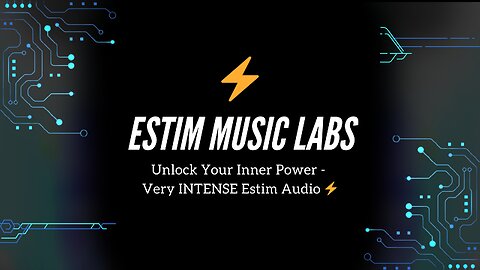 Unlock Your Inner Power - Very INTENSE Estim Audio
