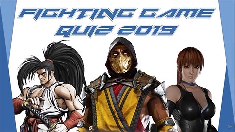 Fighting Game Quiz 2019