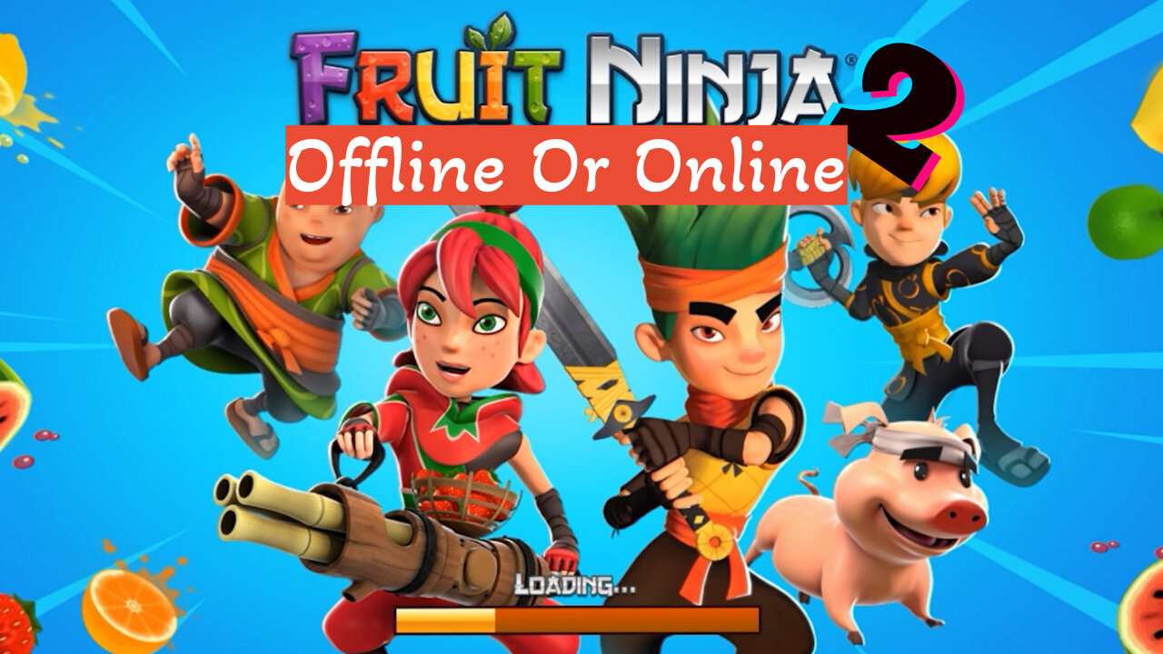 Fruit Ninja 2 Offline Or Online