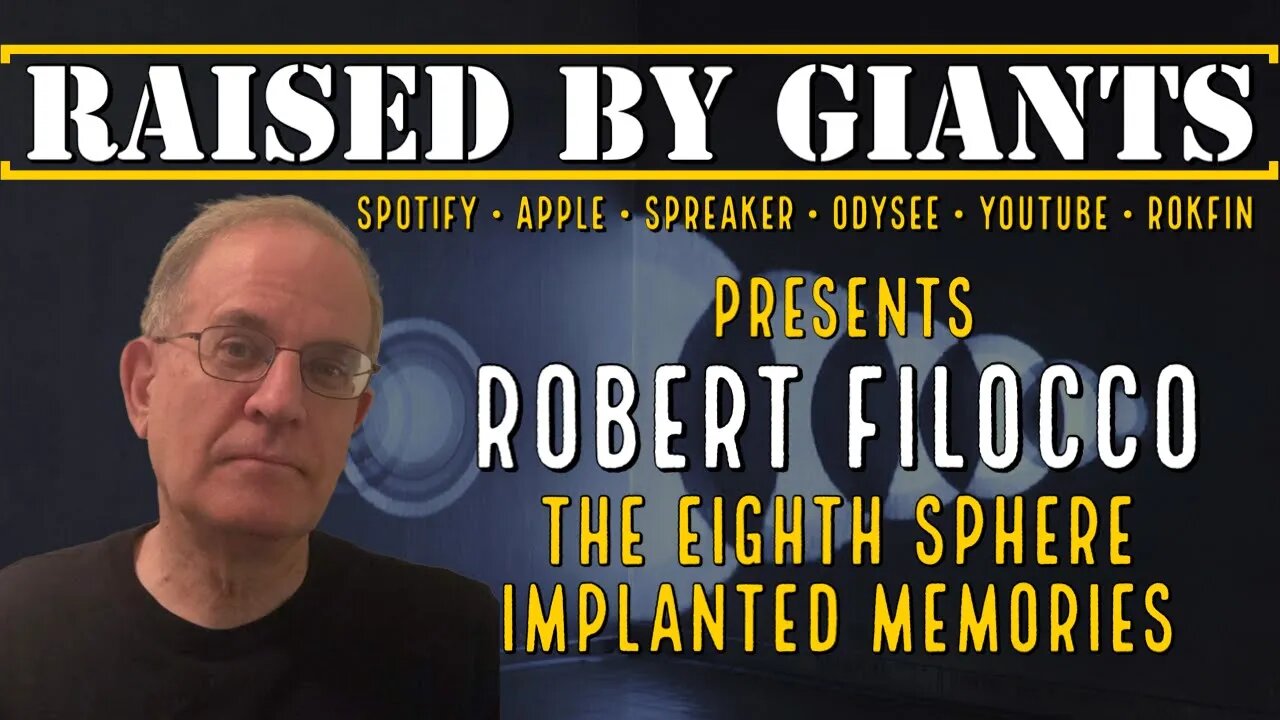 The Eighth Sphere, Ahrimanic Forces, Implanted Memories with Robert Filocco