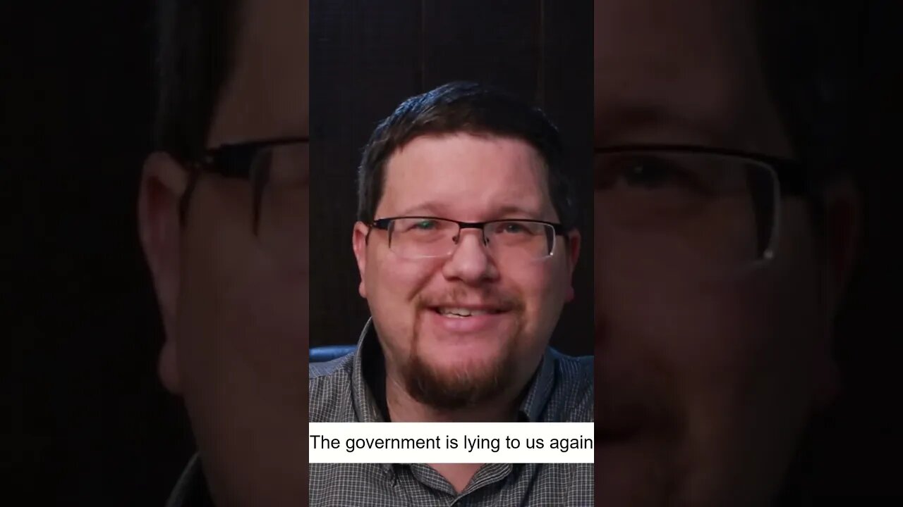 Proof The Govt is LYING