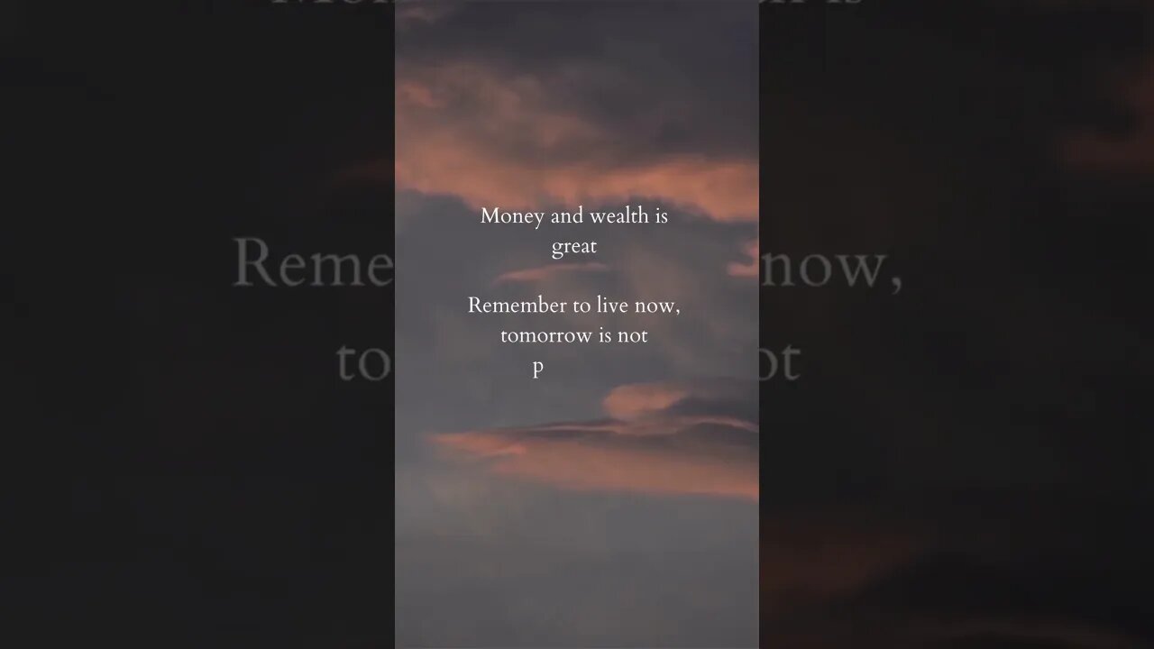 Chased Money and Forgot to Live.