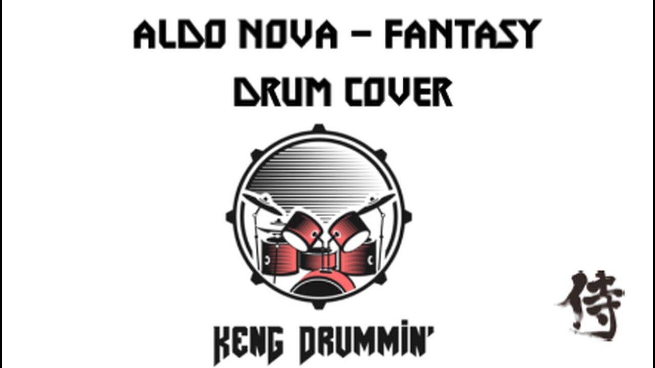 Aldo Nova - Fantasy Drum Cover KenG Samurai