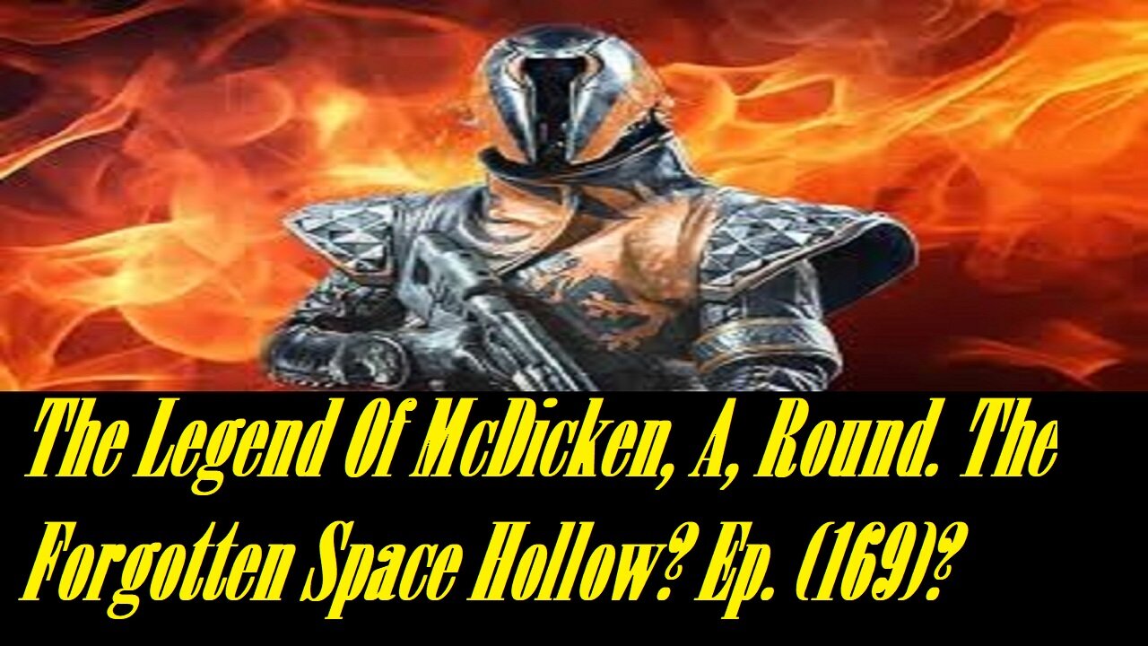 The Legend Of McDicken, A, Round. The Forgotten Space Hollow? Ep. (169)? #destiny2warlock