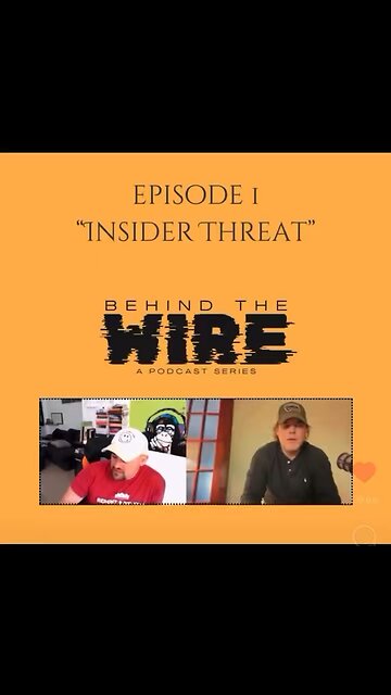 Behind The Wire Podcast: "USAF Insider Threat"