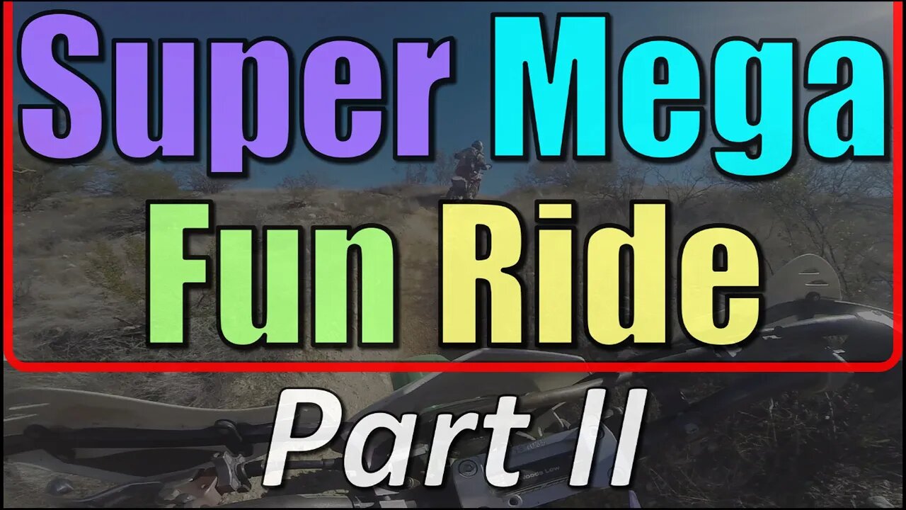 Super Mega Fun Ride - Part II