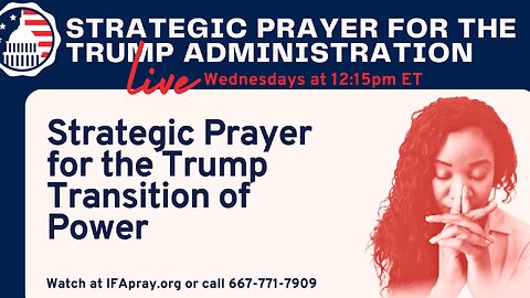 Praying for the Trump Transition - December 4, 2024