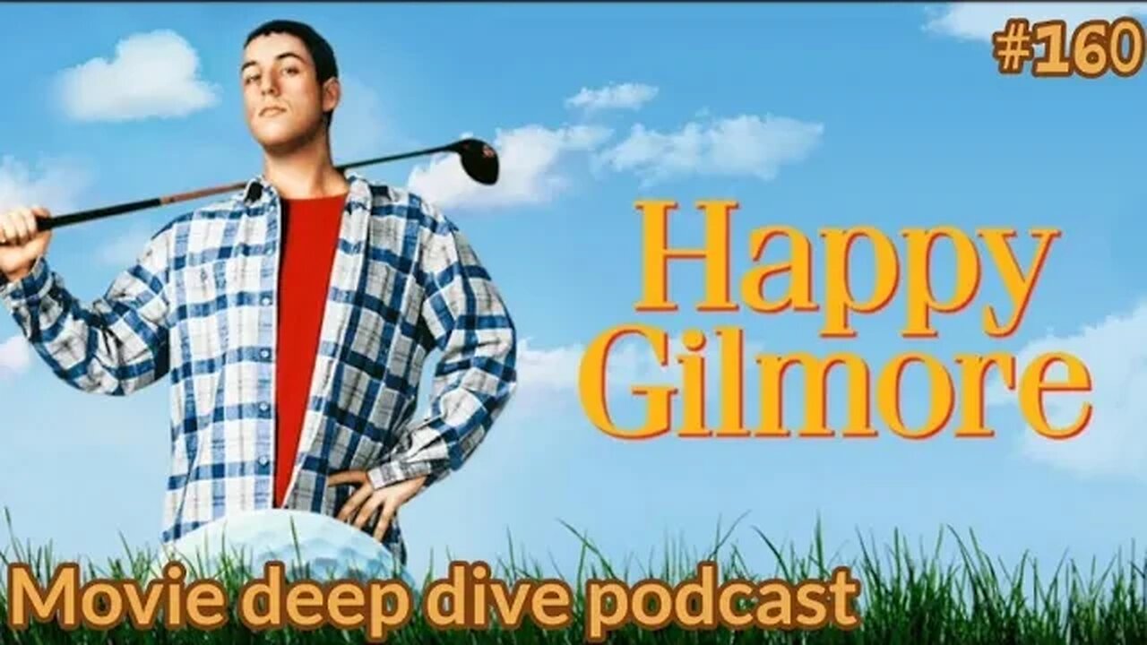 Happy Gilmore movie deep dive podcast! Shooter & Grandma did what?!