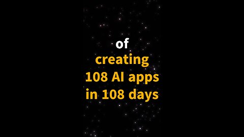 Day1 of creating 108 AI apps in 108 days
