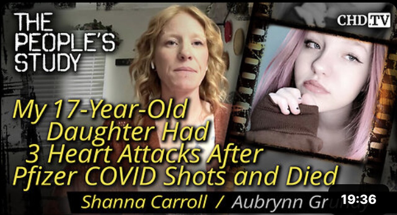 My 17-Year-Old Daughter Had 3 Heart Attacks After Pfizer COVID Shots and Died