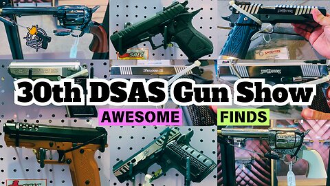 Awesome Finds - Gun Show - 30th DSAS 2024