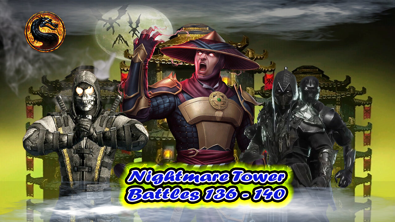 Nightmare Tower Battles 136 - 140 [ Mortal Kombat ]