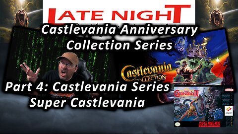Castlevania Collection Series: Part 4 - Castlevania 4: Super Castlevania