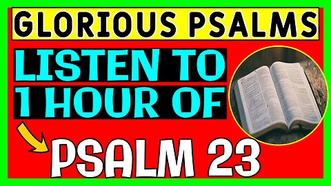 PSALM 23 | 1 HOUR - LISTEN SLEEPING