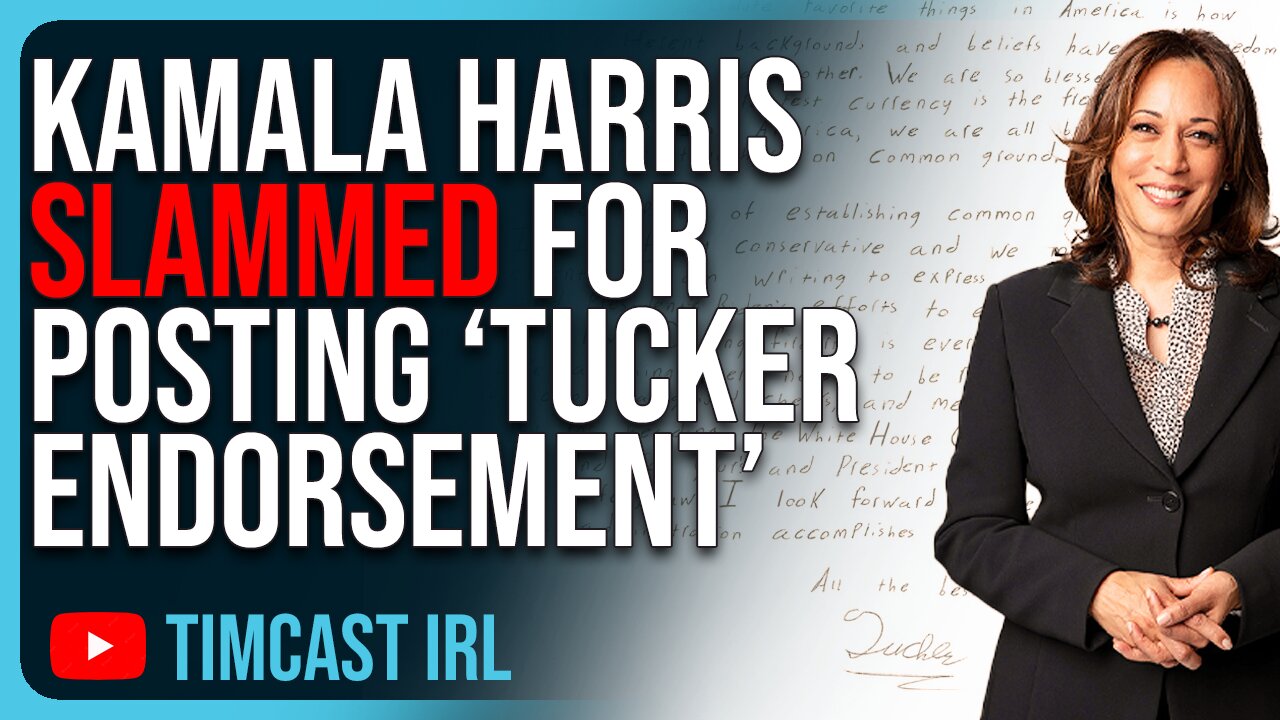 Kamala Harris SLAMMED For Posting “Tucker Endorsement,” Implying It Was Tucker Carlson