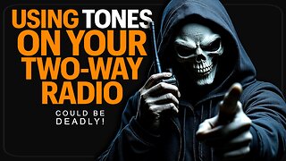 GMRS & HAM Radio CTCSS Tones Can Be Dangerous!