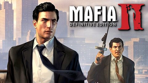 Mafia II Episode 1