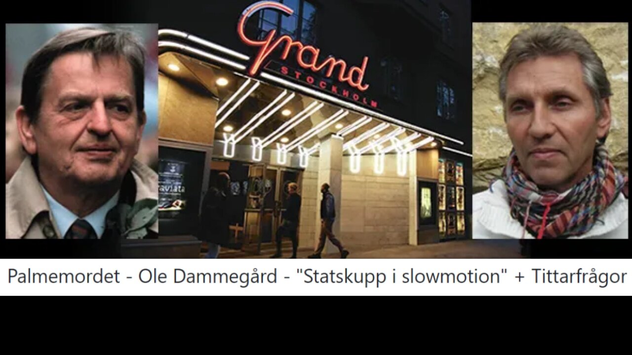 Palmemordet - Ole Dammegård - "Statskupp i slowmotion" + Tittarfrågor