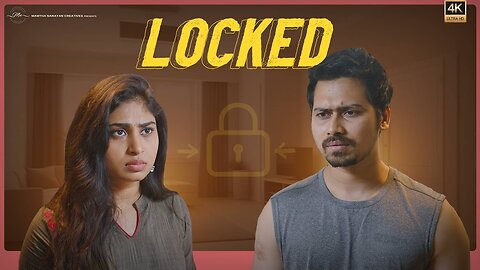 LOCKED | Latest Telugu Comedy Short film 2024 | Ft ‪@mamthanarayan‬