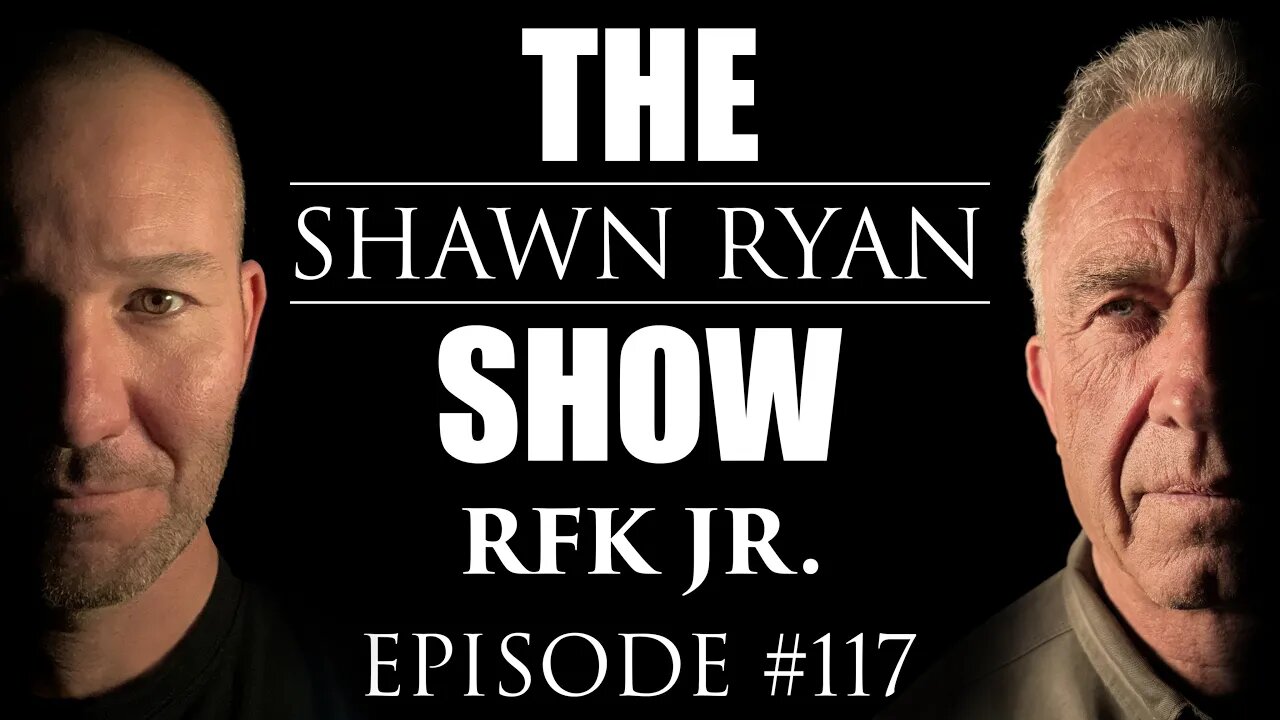 Robert F. Kennedy Jr. - CIA Propaganda & Information Manipulation | Shawn Ryan Show #117