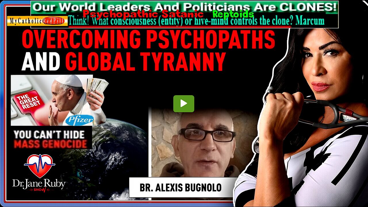 Dr. Jane Ruby: Overcoming Psychopaths and Global Tyranny (See first paragraph in description)