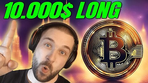 ✅10.000$ Bitcoin Long Trade😱Ist der Bullrun schon gestartet?🚀