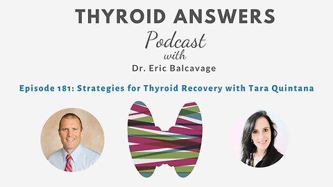 Episode 181: Strategies for Thyroid Recovery with Tara Quintana