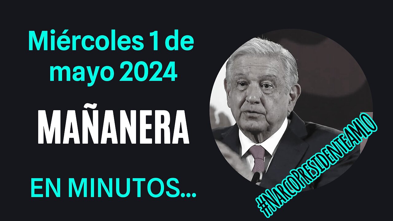 💩🐣👶 AMLITO | Mañanera *Miércoles 01 de mayo 2024* | El gansito veloz 2:47 a 1:23.